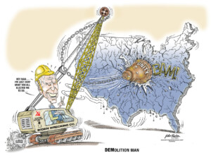 Biden Wrecking USA Political Cartoon