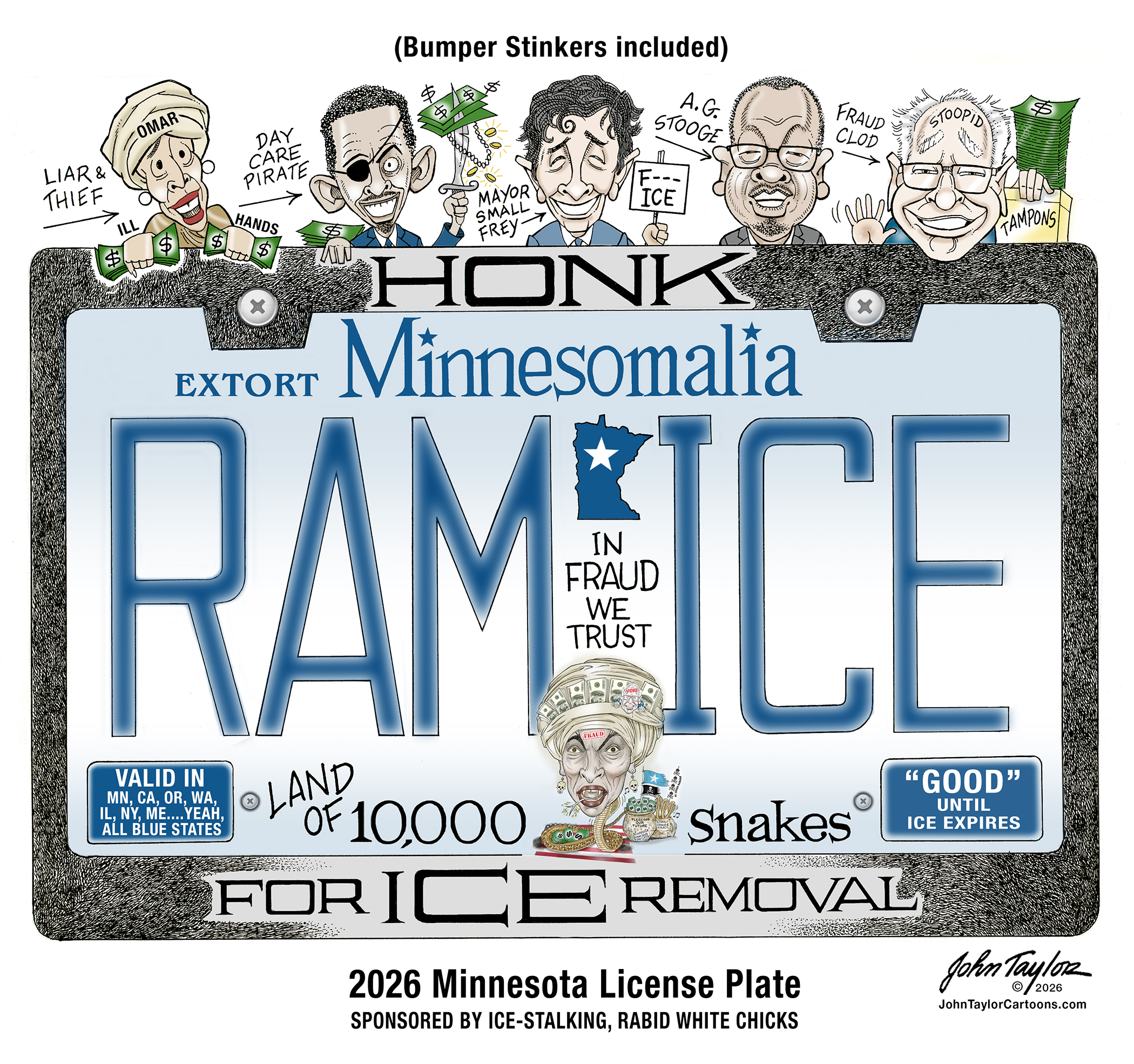 2026 Minnesota License Plate - RAM ICE and billions of dollars in fraud - by John Taylor